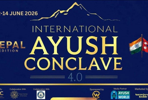 चेम्बर अफ कमर्ससँगको सहकार्यमा ‘इन्टरनेशनल आयुष कन्क्लेभ’ हुँदै